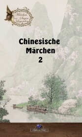 Chinesische Märchen 2