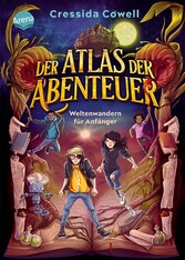 Der Atlas der Abenteuer. Weltenwandern für Anfänger