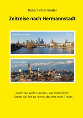 Zeitreise nach Hermannstadt