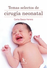 Temas selectos de cirugía neonatal