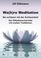 Wa(h)re Meditation