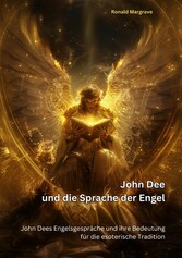 John Dee und die Sprache der Engel