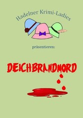 Deichbrandmord