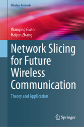 Network Slicing for Future Wireless Communication