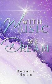 With Music We Dream