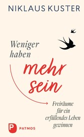 Weniger haben - mehr sein