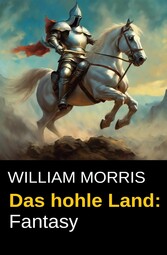 Das hohle Land: Fantasy