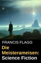 Die Meisterameisen: Science Fiction