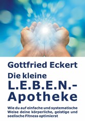 Die kleine L.E.B.E.N.-Apotheke