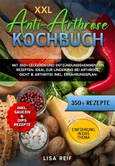 XXL Anti-Arthrose Kochbuch