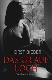 Das graue Loch