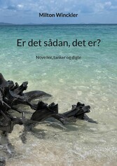 Er det sådan, det er?