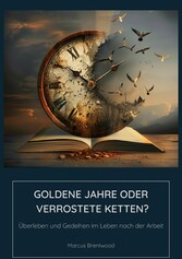 Goldene Jahre oder Verrostete Ketten?