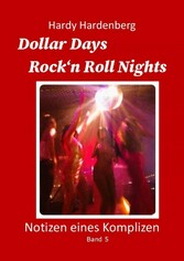 Dollar Days, Rock´n Roll Nights