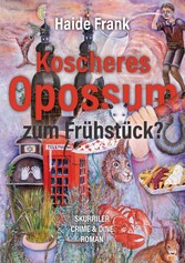 Koscheres Opossum zum Frühstück?