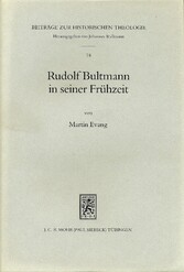 Rudolf Bultmann in seiner Frühzeit