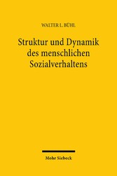 Struktur und Dynamik des menschlichen Sozialverhaltens