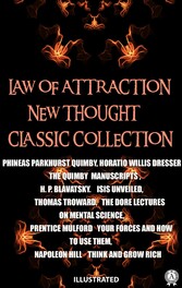 Law of attraction. New Thought. ?lassic collection. Illustrated