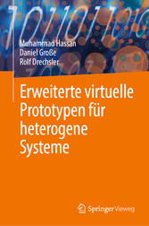 Erweiterte virtuelle Prototypen für heterogene Systeme