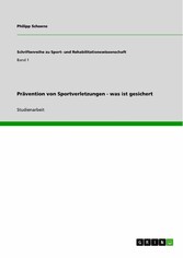 Prävention von Sportverletzungen - was ist gesichert