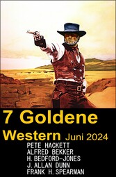 7 Goldene Western Juni 2024