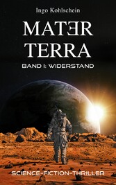 Mater Terra 1: Widerstand