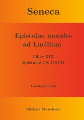 Seneca - Epistulae morales ad Lucilium - Liber XIX Epistulae CX-CXVII