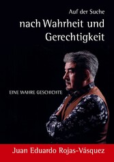 Auf der Suche nach Wahrheit und Gerechtigkeit