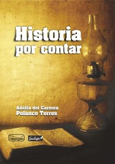 Historia por contar