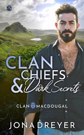 Clan Chiefs & Dark Secrets