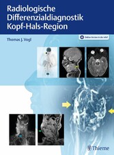 Radiologische Differenzialdiagnostik Kopf-Hals-Region