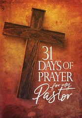 31 Days of Prayer for My Pastor