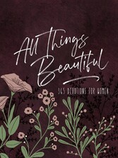 All Things Beautiful (Ziparound Devotional)