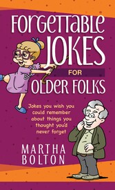 Forgettable Jokes for Older Folks