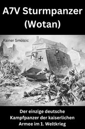 A7V Sturmpanzer (Wotan)