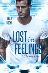 Lost in Feelings: Du bist mein