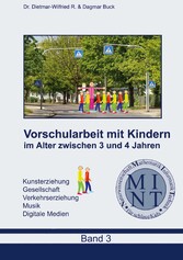 Vorschularbeit mit Kindern im Alter zwischen 3 bis 4 Jahren