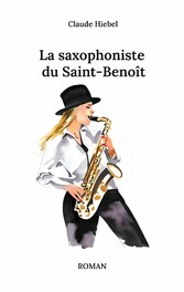 La saxophoniste du Saint-Benoît