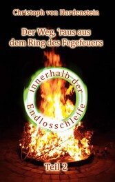 Der Weg, ´raus aus dem Fegefeuer