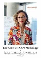 Die Kunst des  Guru-Marketings