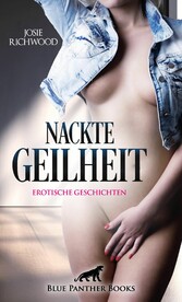 Nackte Geilheit | Erotische Geschichten