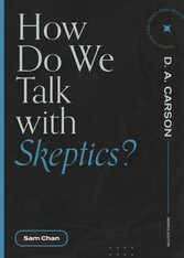 How Do We Talk with Skeptics?