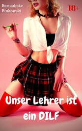 Unser Lehrer ist ein DILF