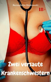 Zwei versaute Krankenschwestern