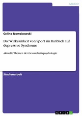 Die Wirksamkeit von Sport im Hinblick auf depressive Syndrome