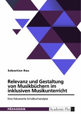 Relevanz und Gestaltung von Musikbüchern im inklusiven Musikunterricht