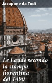 Le Laude secondo la stampa fiorentina del 1490