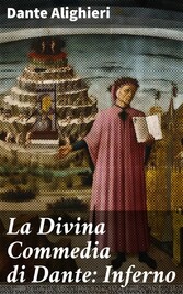 La Divina Commedia di Dante: Inferno