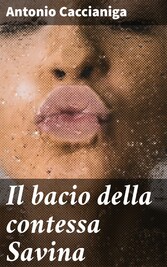 Il bacio della contessa Savina