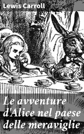 Le avventure d'Alice nel paese delle meraviglie